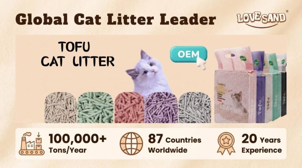 Love sand cat litter, private label cat litter manufacturer